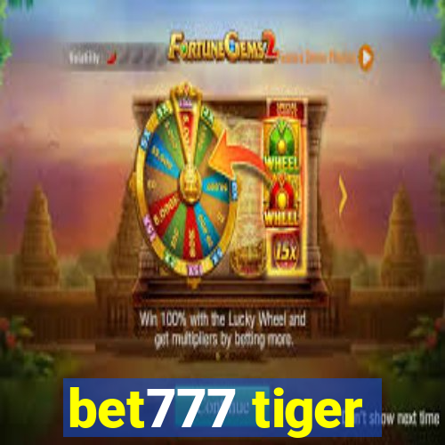 bet777 tiger
